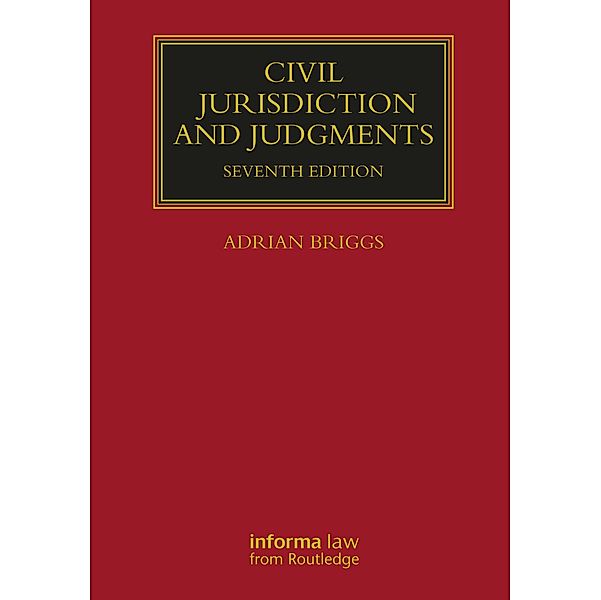 Civil Jurisdiction and Judgments, Adrian Briggs