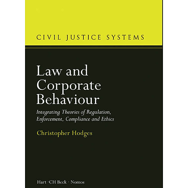 Civil Justice Systems / Law and Corporate Behaviour, Christopher Hodges