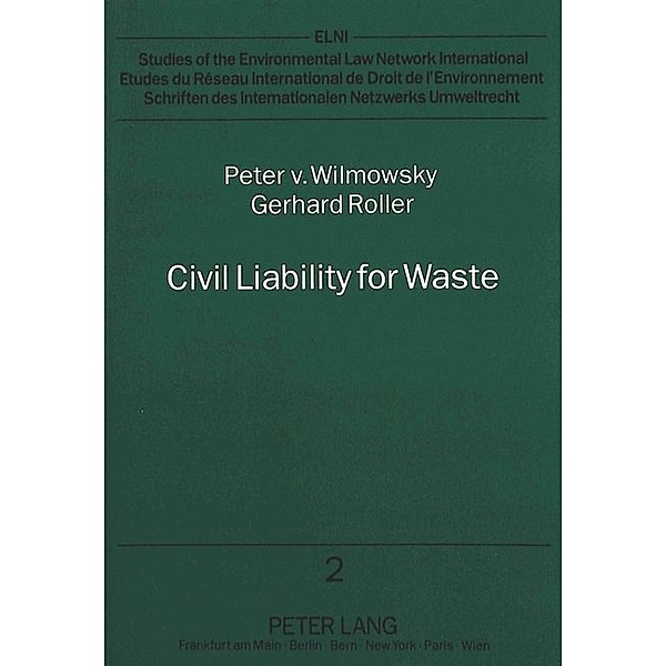 Civil Liability for Waste, Peter v. Wilmowsky, Gerhard Roller