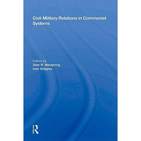 Civil-military Relations In Communist Systems