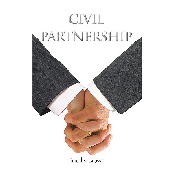 Civil Partnership, Timothy Brown