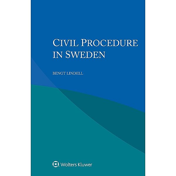 Civil Procedure in Sweden, Bengt Lindell