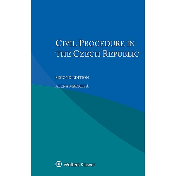 Civil Procedure in the Czech Republic, Alena Mackova