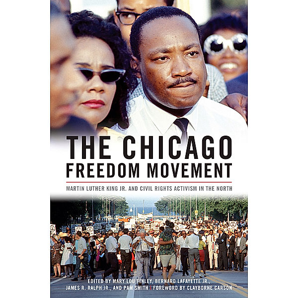 Civil Rights and the Struggle for Black Equality in the Twentieth Century: The Chicago Freedom Movement