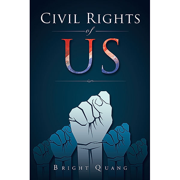 Civil Rights of Us, Bright Quang