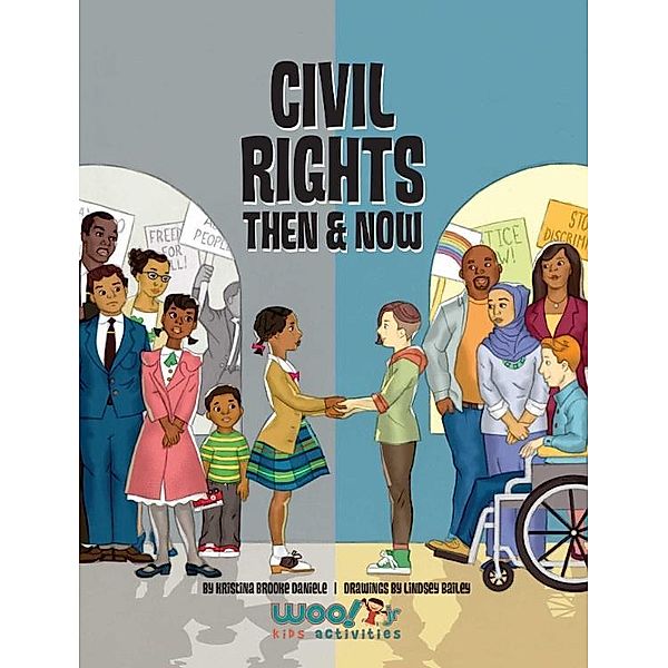 Civil Rights Then and Now, Kristina Brooke Daniele