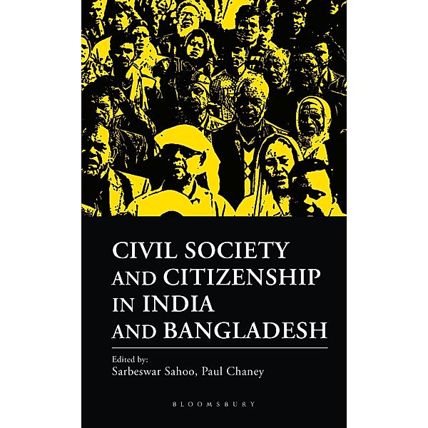 Civil Society and Citizenship in India and Bangladesh / Bloomsbury India