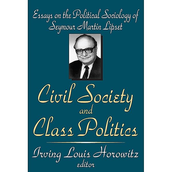 Civil Society and Class Politics, Irving Louis Horowitz