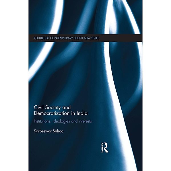 Civil Society and Democratization in India, Sarbeswar Sahoo