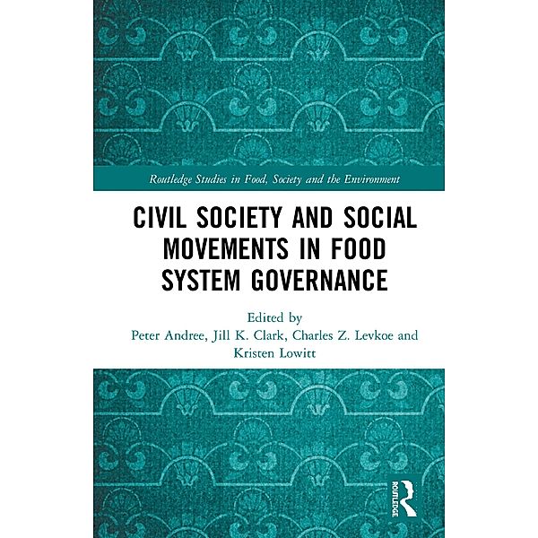 Civil Society and Social Movements in Food System Governance