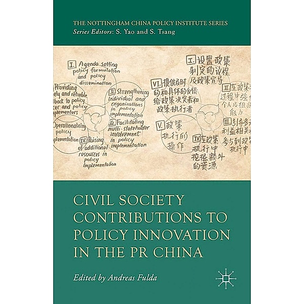 Civil Society Contributions to Policy Innovation in the PR China / The Nottingham China Policy Institute Series, A. Fulda