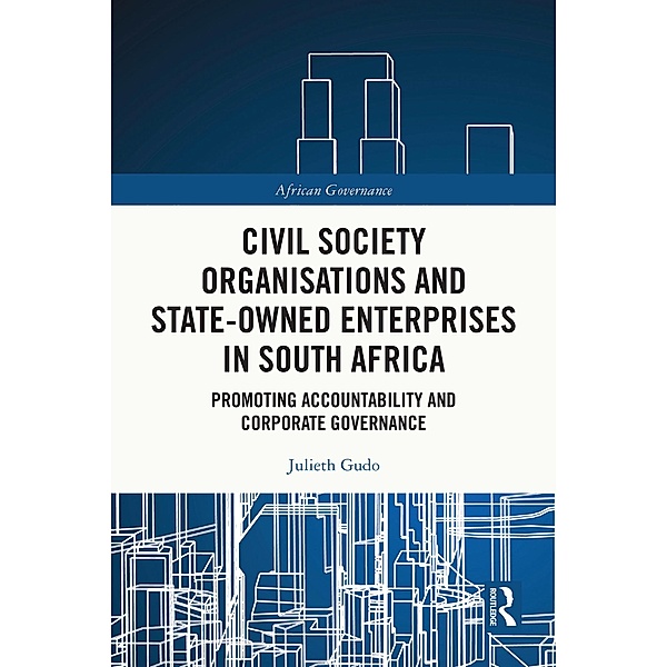 Civil Society Organisations and State-Owned Enterprises in South Africa, Julieth Gudo