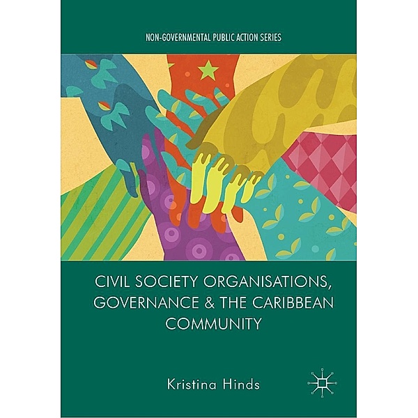 Civil Society Organisations, Governance and the Caribbean Community / Non-Governmental Public Action, Kristina Hinds