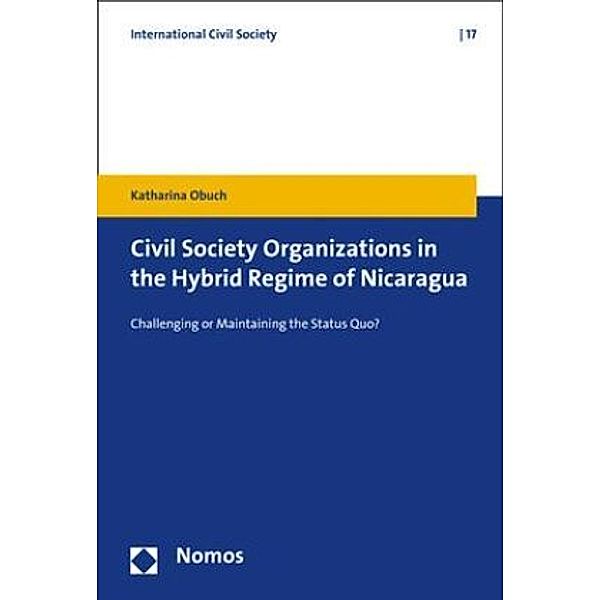 Civil Society Organizations in the Hybrid Regime of Nicaragua, Katharina Obuch