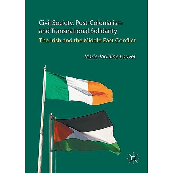 Civil Society, Post-Colonialism and Transnational Solidarity, Marie-Violaine Louvet
