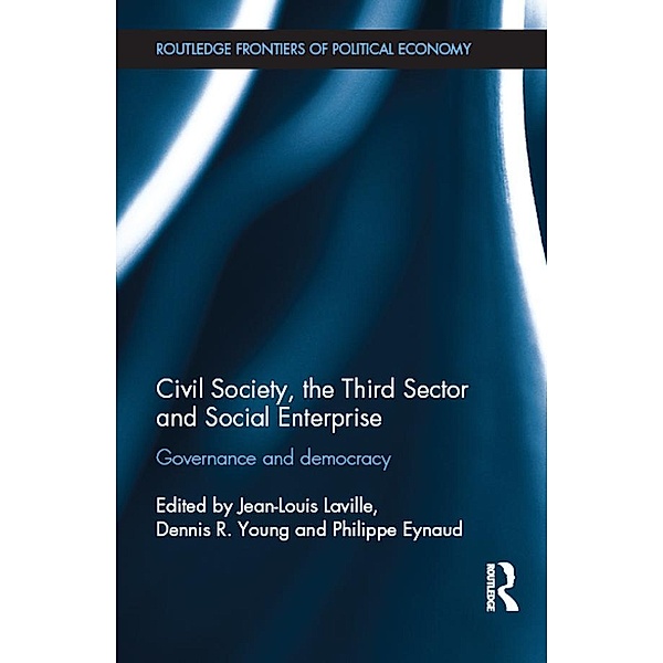 Civil Society, the Third Sector and Social Enterprise / Routledge Frontiers of Political Economy