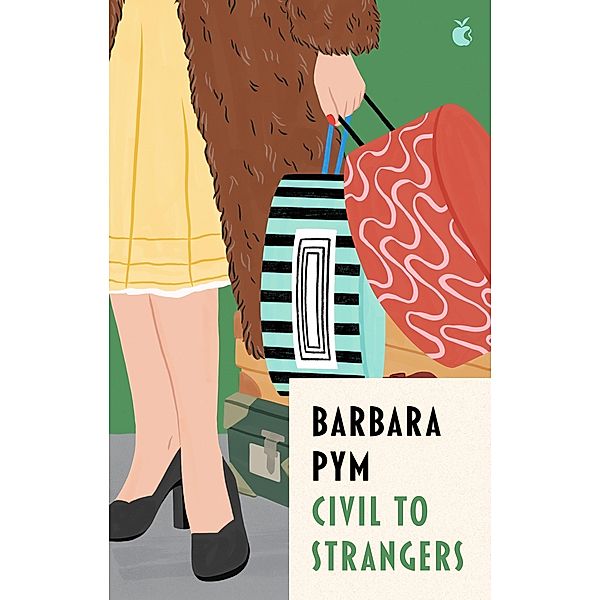 Civil To Strangers / Virago Modern Classics Bd.309, Barbara Pym