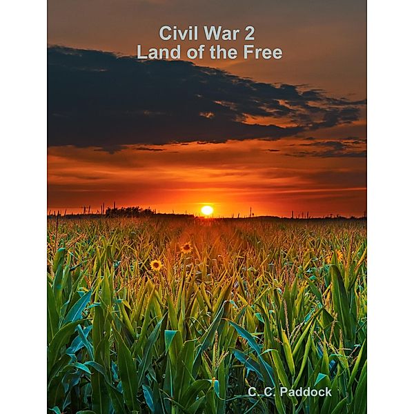 Civil War 2:  Land of the Free, C. C. Paddock