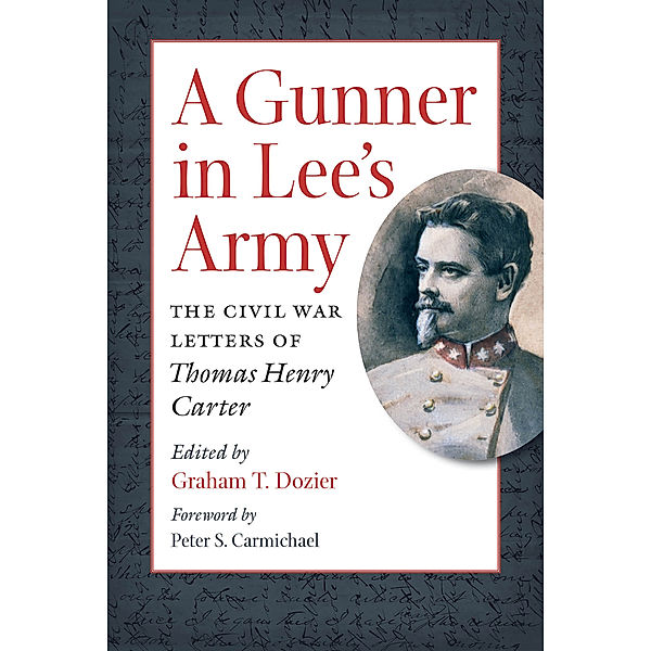 Civil War America: A Gunner in Lee's Army