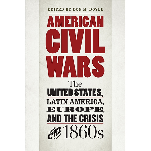 Civil War America: American Civil Wars