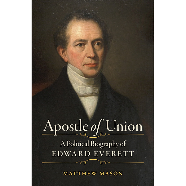 Civil War America: Apostle of Union, Matthew Mason