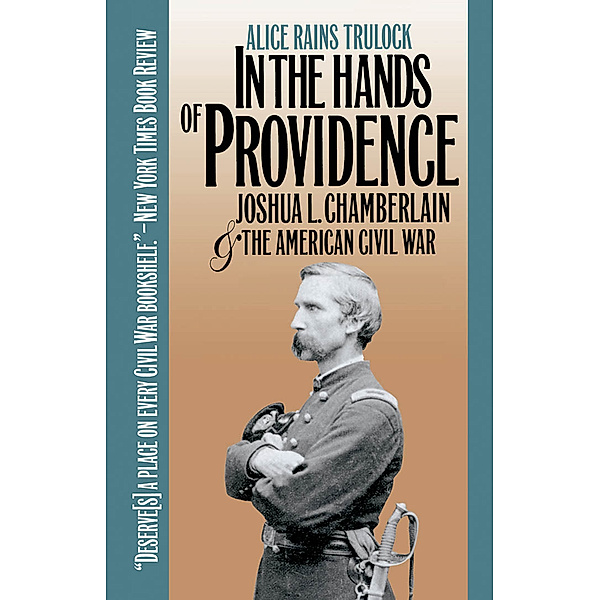 Civil War America: In the Hands of Providence, Alice Rains Trulock