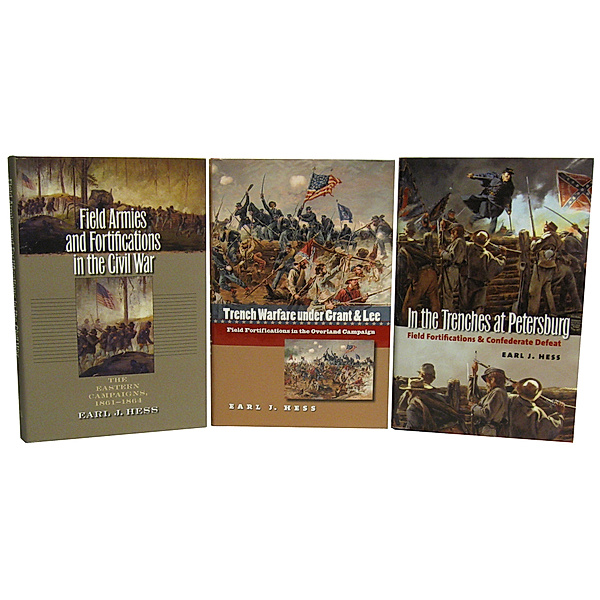 Civil War America: The Earl J. Hess Fortifications Trilogy, Omnibus E-book, Earl J. Hess