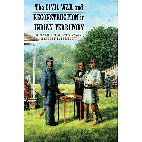 Civil War and Reconstruction in Indian Territory