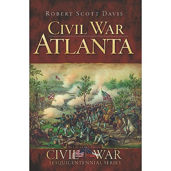 Civil War Atlanta, Robert Scott Davis