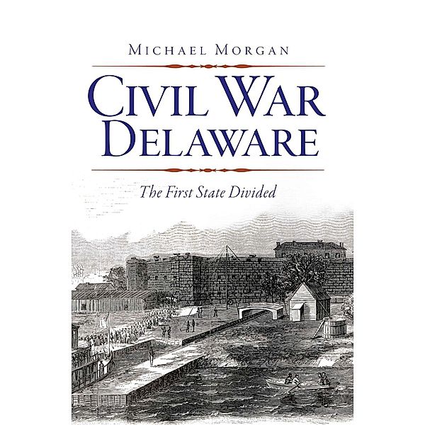 Civil War Delaware, Michael Morgan