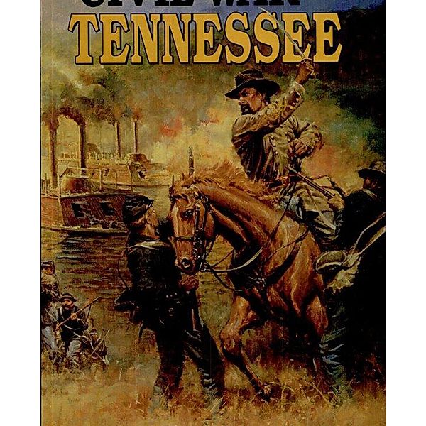 Civil War In Tennessee, Steve Cottrell