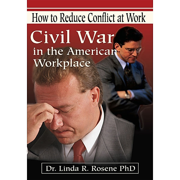 Civil War in the American Workplace, Linda R. Rosene
