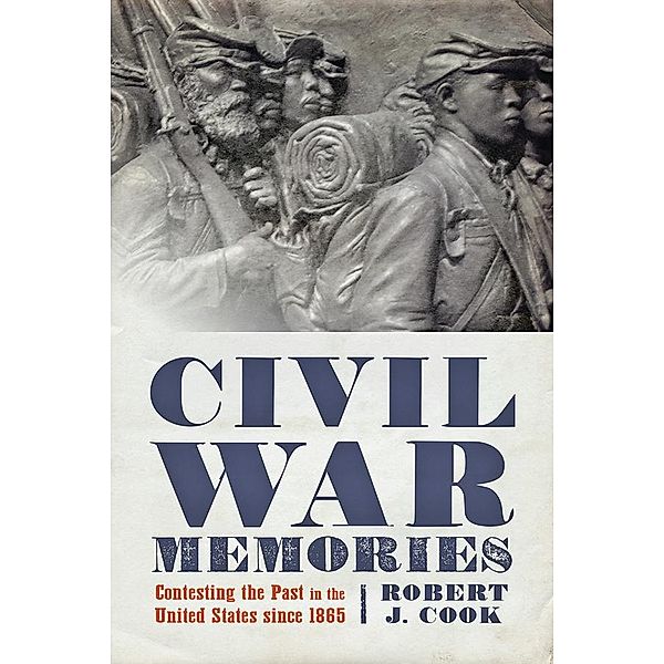 Civil War Memories, Robert J. Cook