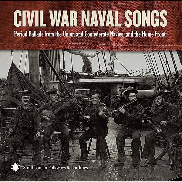Civil War Naval Songs, Dan Milner, David Coffin, Jeff Davis
