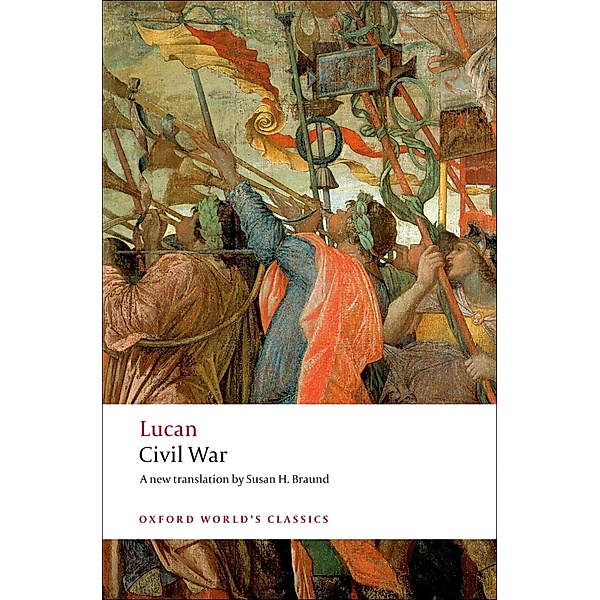 Civil War / Oxford World's Classics, Lucan