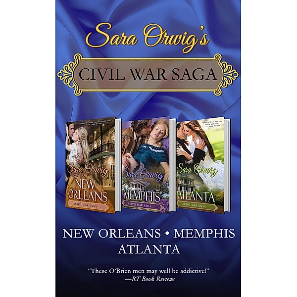 Civil War Saga / The Civil War Saga, Sara Orwig