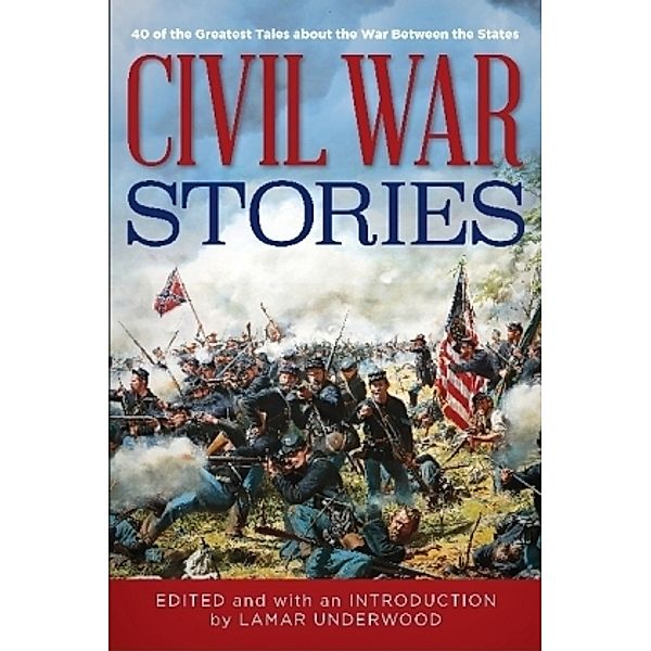 Civil War Stories, Lamar Underwood