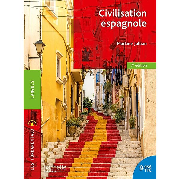 Civilisation espagnole - Ebook epub / Les Fondamentaux, Martine Jullian