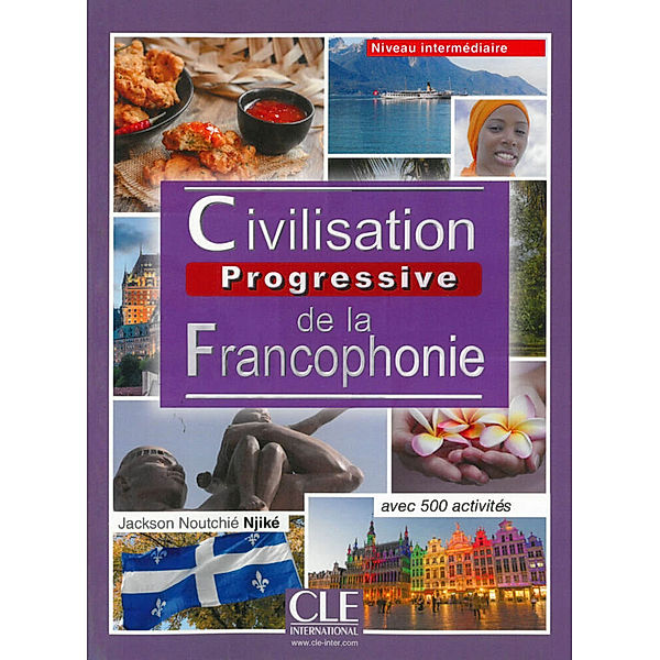 Civilisation progressive de la francophonie - Niveau intermédiaire