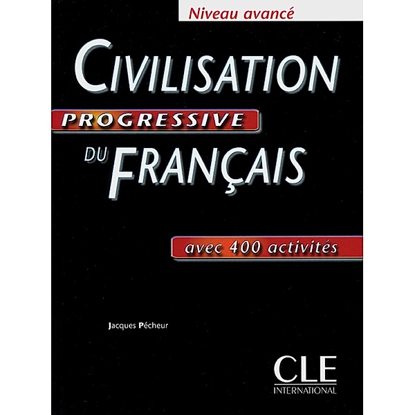 Civilisation progressive du français, Niveau avancé, Catherine Carlo
