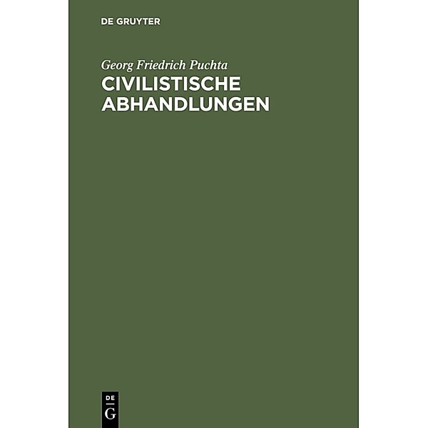 Civilistische Abhandlungen, Georg Friedrich Puchta