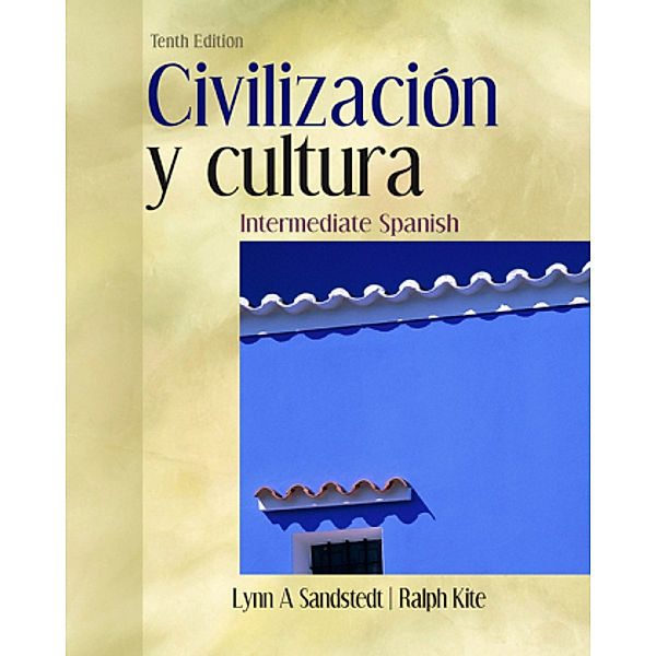 Civilizacion y cultura, Lynn Sandstedt, Ralph Kite, John Copeland