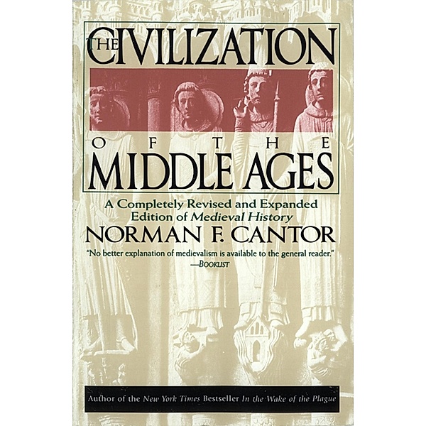 Civilization of the Middle Ages, Norman F. Cantor