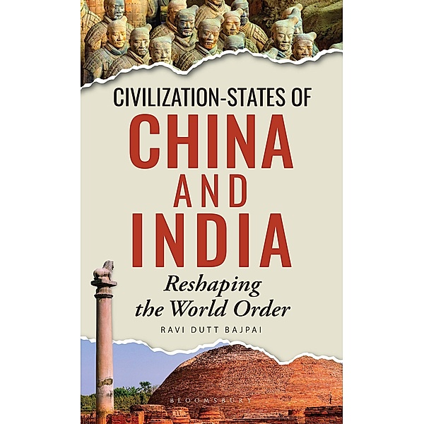 Civilization-States of China and India / Bloomsbury India, Ravi Dutt Bajpai
