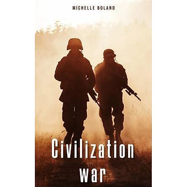 Civilization war, Michelle Boland