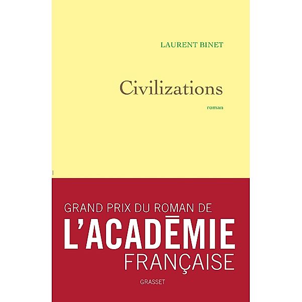 Civilizations / Littérature Française, Laurent Binet