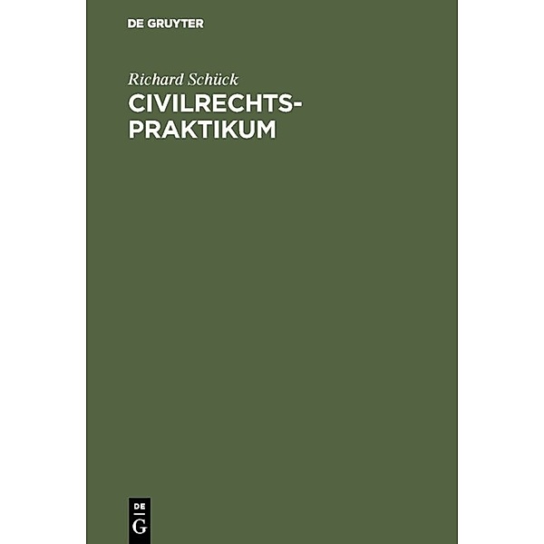 Civilrechtspraktikum, Richard Schück