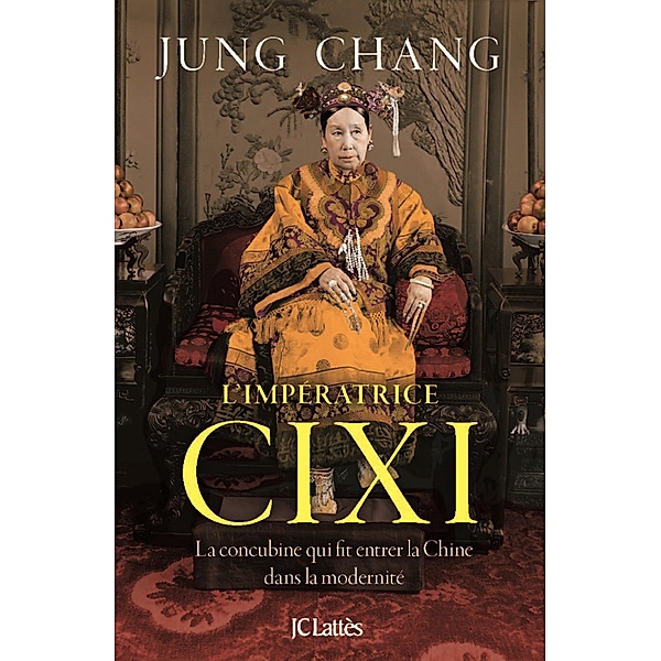 Cixi, l'impératrice / Essais et documents, Jung Chang