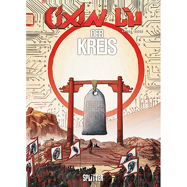 Cixin Liu: Der Kreis (Graphic Novel), Cixin Liu, Xavier Besse