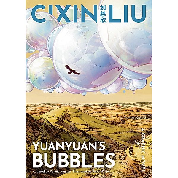 Cixin Liu's Yuanyuan's Bubbles / The Worlds of Cixin Liu, Cixin Liu